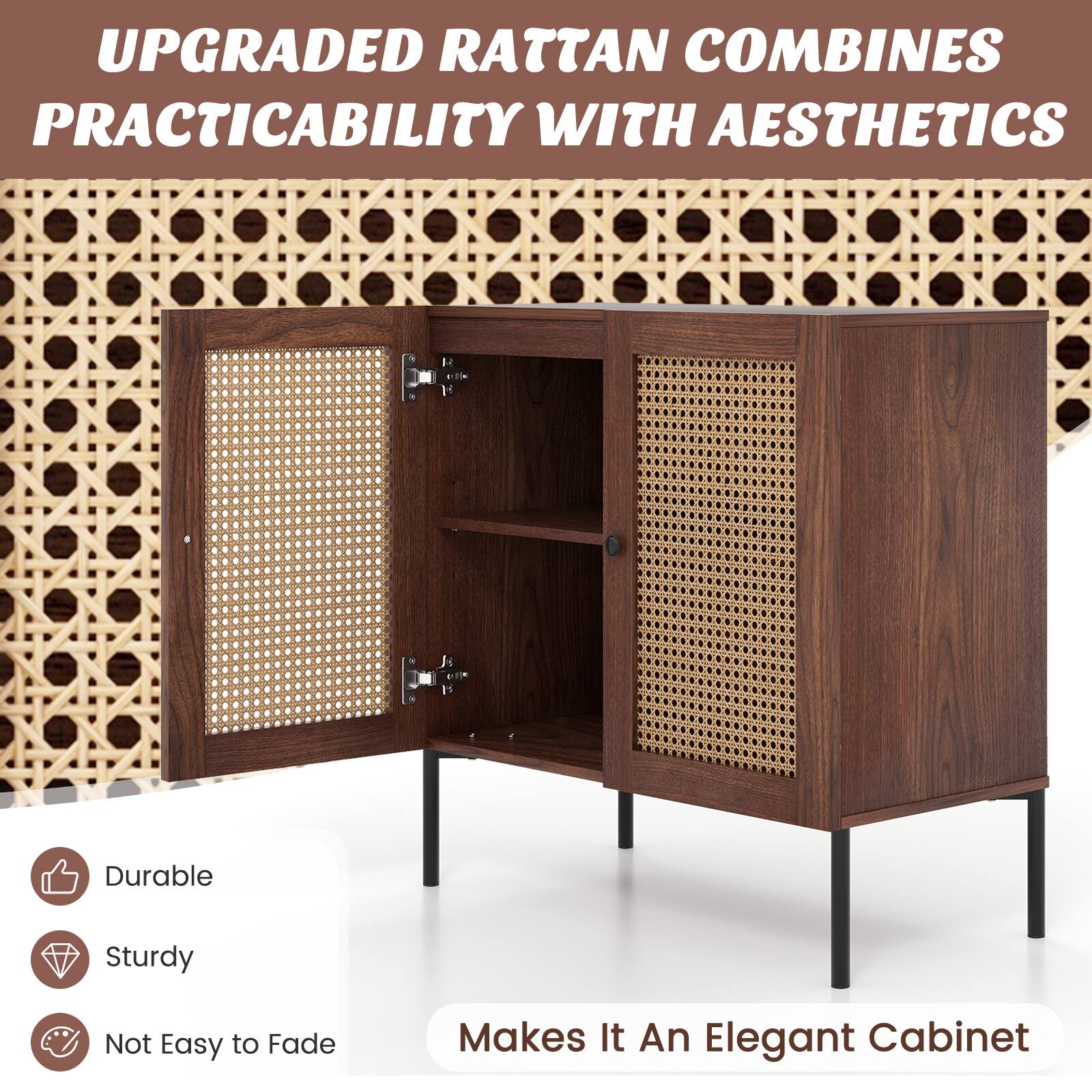 UPGRADED RATTAN COMBINES PRACTICABILITY WITH AESTHETICS

Durable
Sturdy
Not Easy to Fade
Makes It An Elegant Cabinet