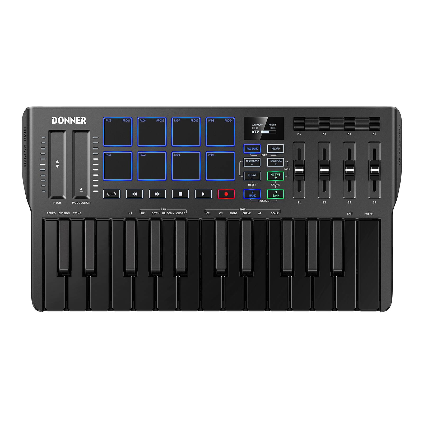 DONNER

PITCH MODULATION

PAD1 PAD2 PAD3 PAD4 PAD5 PAD6 PAD7 PAD8 PAD9 PAD10 PAD11 PAD12 PAD13 PAD14 PAD15 PAD16

PROG1 PROG2 PROG3 PROG4 PROG5 PROG6 PROG7 PROG8 PROG9 PROG10 PROG11 PROG12 PROG13 PROG14 PROG15 PROG16

TEMPO DIVISION SWING

EDIT

PROG BANK TRANSPOSE OCTAVE OCTAVE RESET BANK SUSTAIN

K1 K2 K3 K4

EXT ENTER

CC

NR UP DOWN U/D CHORD

S1 S2 S3 S4

AF2

AF2

AF2

AF2

AF2

AF2

AF2

AF2

AF2

AF2

AF2

AF2

AF2

AF2

AF2

AF2

AF2

AF2

AF2

AF2

AF2

AF2

AF2

AF2

AF2

AF2

AF2

AF2

AF2

AF2

AF2

AF2

AF