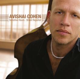 Avishai Cohen - Sensitive Hours - VINYL LP