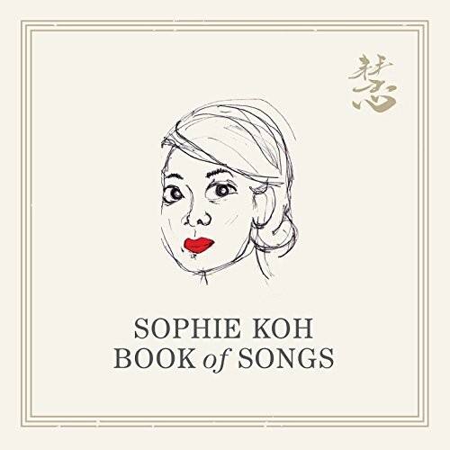 Sophie Koh - Book Of Songs   - COMPACT DISCS [CD] price history on PriceWatchPro