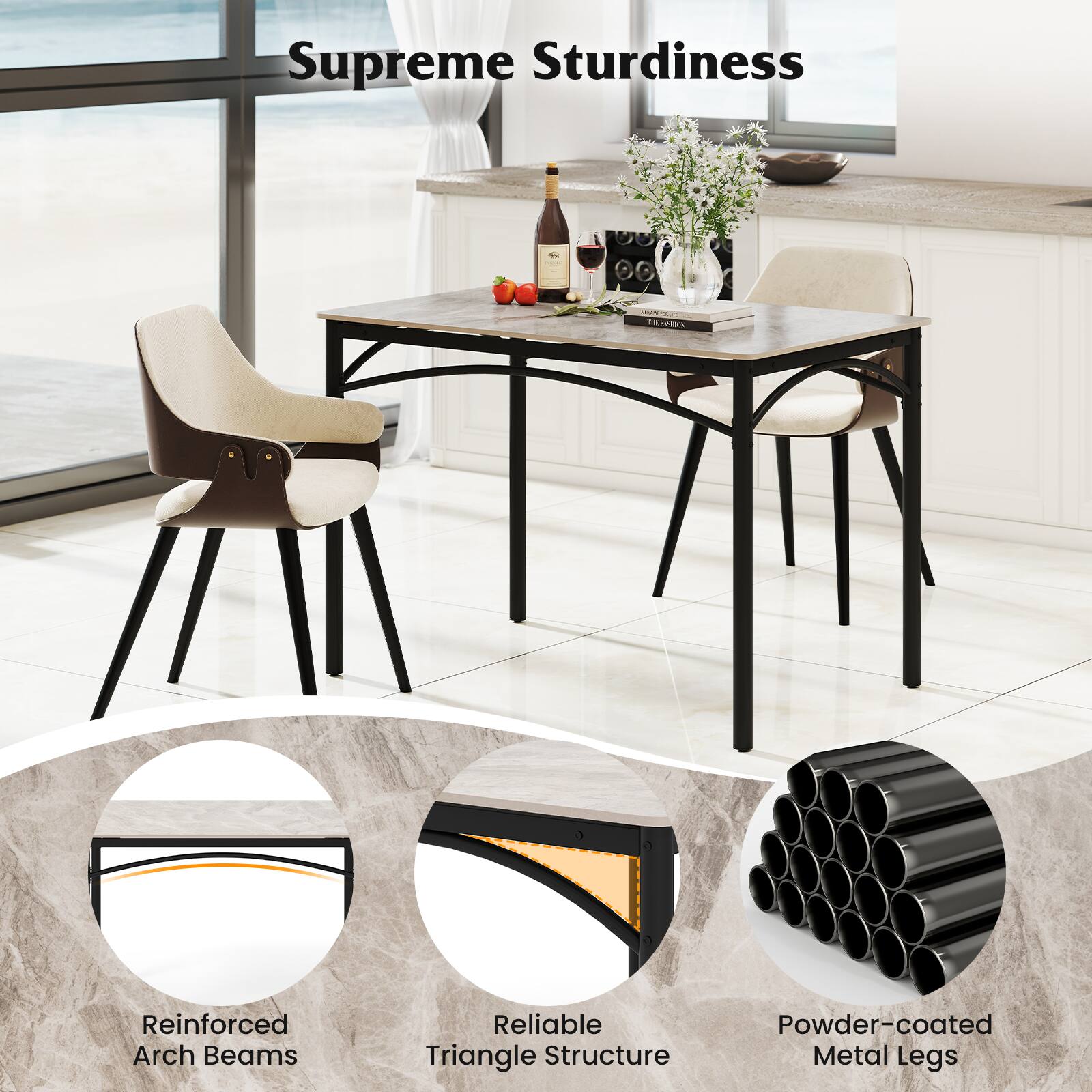 Supreme Sturdiness

- Reinforced Arch Beams
- Reliable Triangle Structure
- Powder-coated Metal Legs