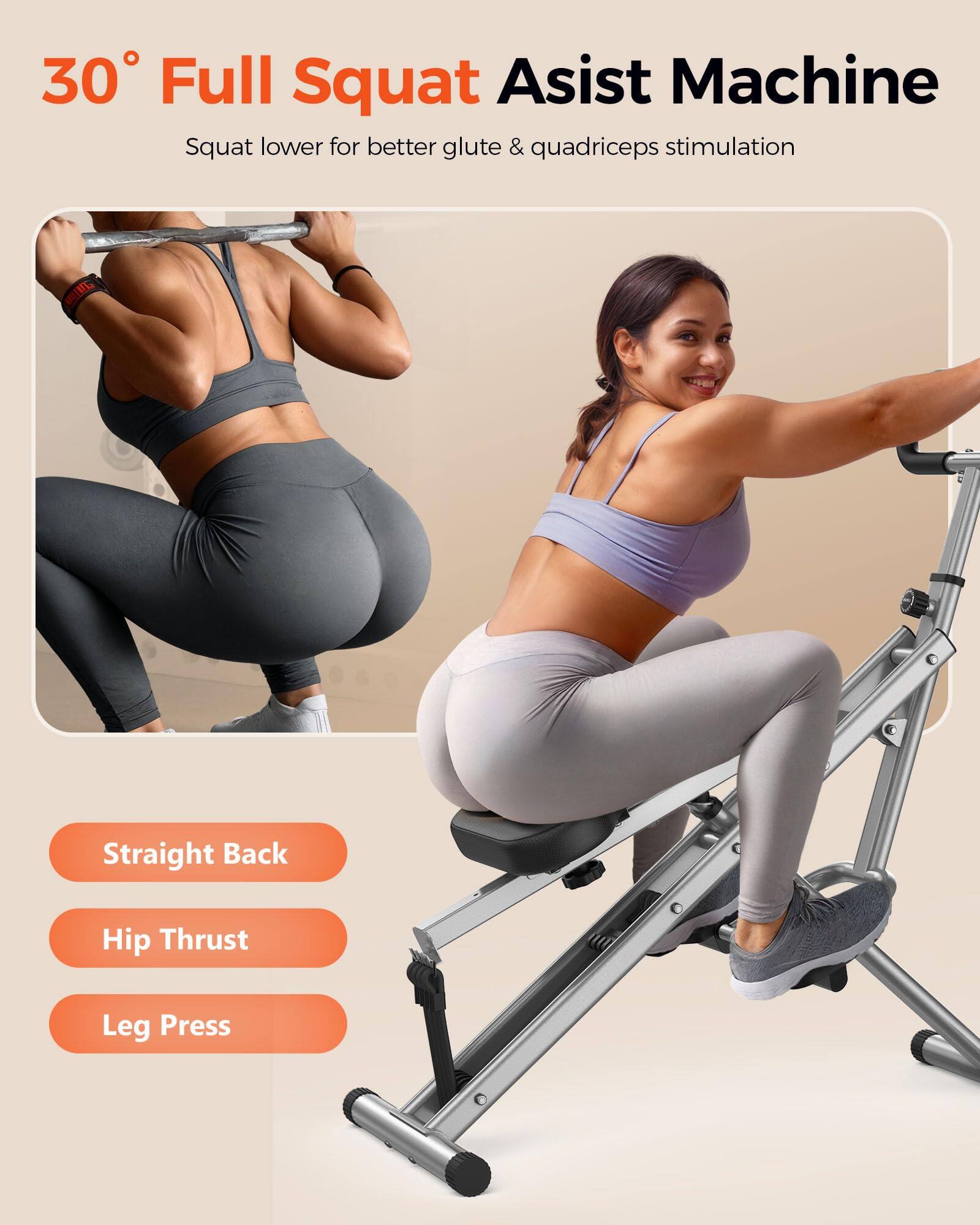 30° Full Squat Assist Machine  
Squat lower for better glute & quadriceps stimulation  

- Straight Back  
- Hip Thrust  
- Leg Press