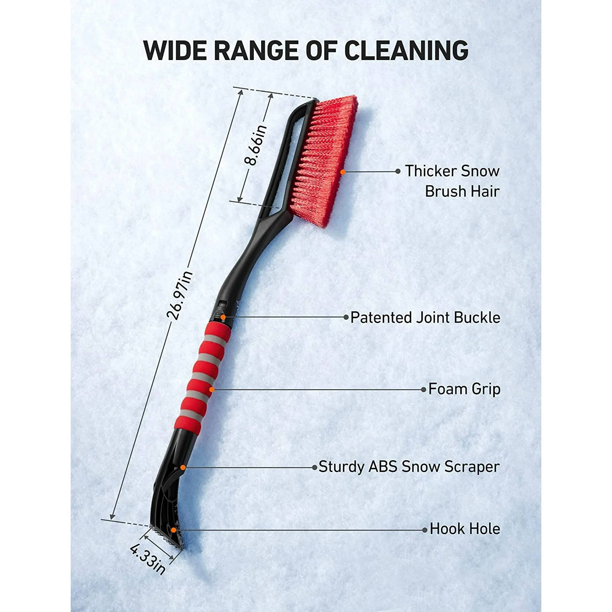 WIDE RANGE OF CLEANING

- Thicker Snow Brush Hair
- Patented Joint Buckle
- Foam Grip
- Sturdy ABS Snow Scraper
- Hook Hole

Dimensions:
- 8.66in
- 26.97in
- 4.33in