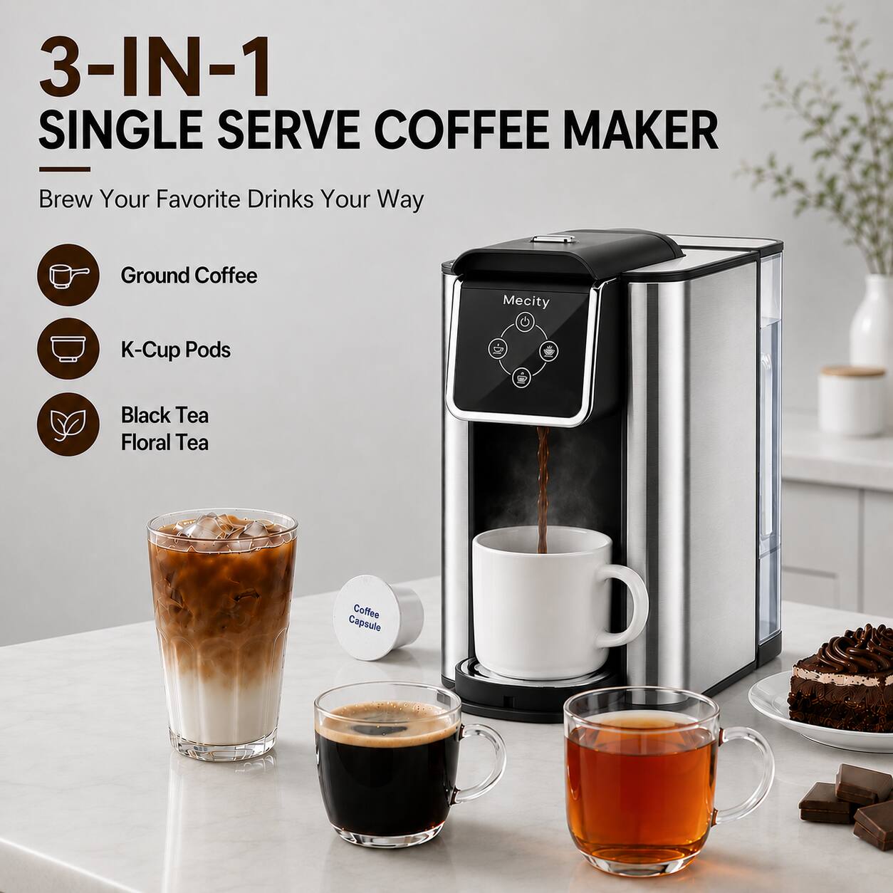 3-IN-1 SINGLE SERVE COFFEE MAKER

Brew Your Favorite Drinks Your Way

- Ground Coffee
- K-Cup Pods
- Black Tea
- Floral Tea

Coffee Capsule