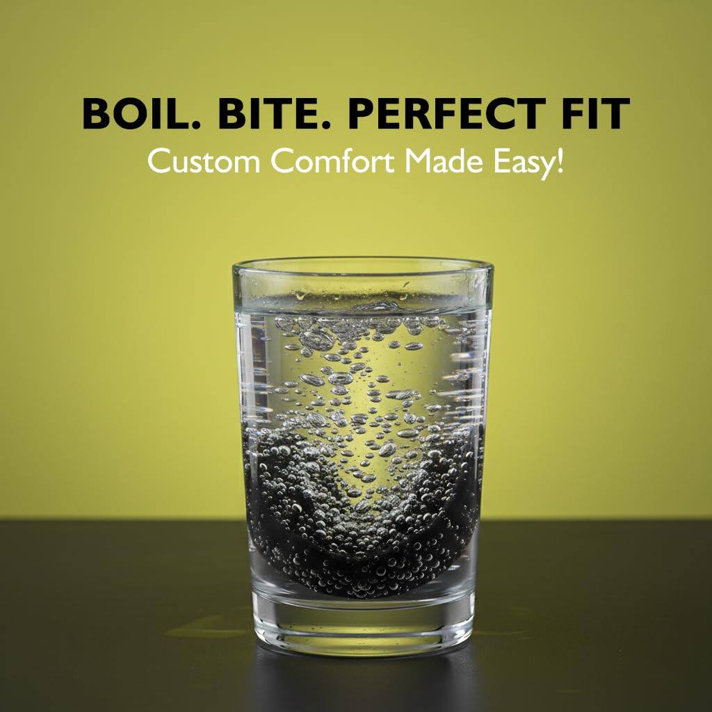 BOIL. BITE. PERFECT FIT  
Custom Comfort Made Easy!