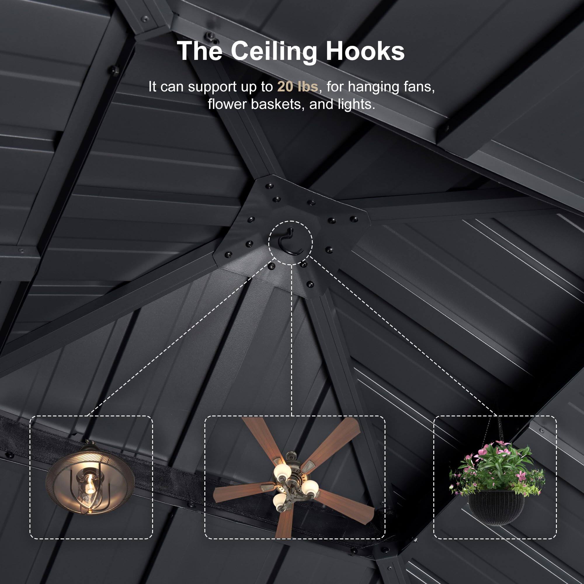 The Ceiling Hooks

It can support up to 20 lbs, for hanging fans, flower baskets, and lights.