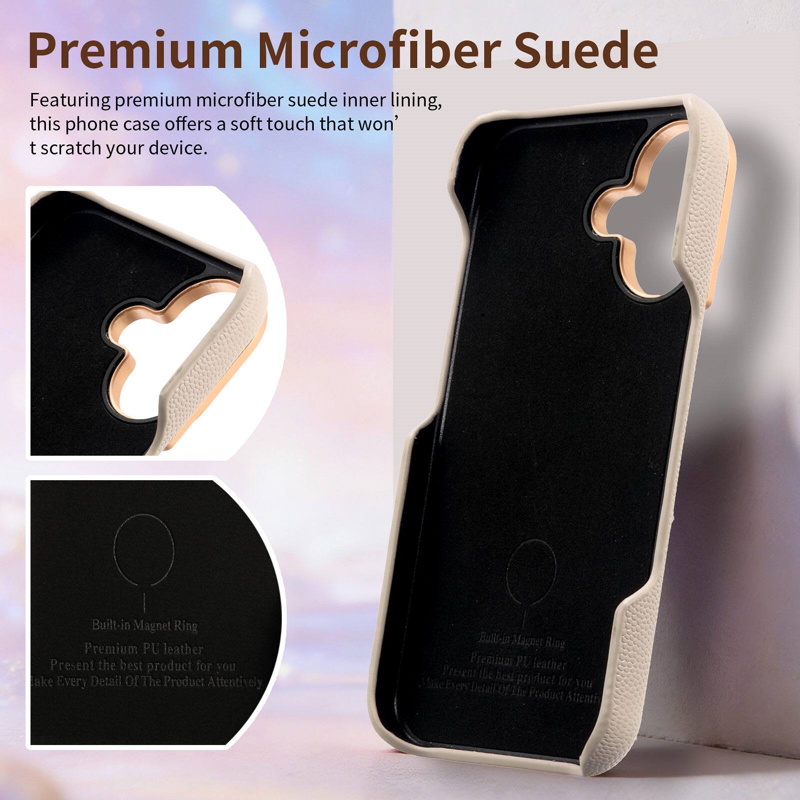 Premium Microfiber Suede

Featuring premium microfiber suede inner lining, this phone case offers a soft touch that won't scratch your device.

Built-in Magnet Ring
Premium PU leather
Present the best product for you
Take Every Detail Of The Product Attentively