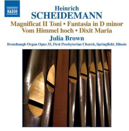Heinrich Scheidemann  
Magnificat II Toni • Fantasia in D minor  
Vom Himmel hoch • Dixit Maria  

Julia Brown  
Brombaugh Organ Opus 35, First Presbyterian Church, Springfield, Illinois