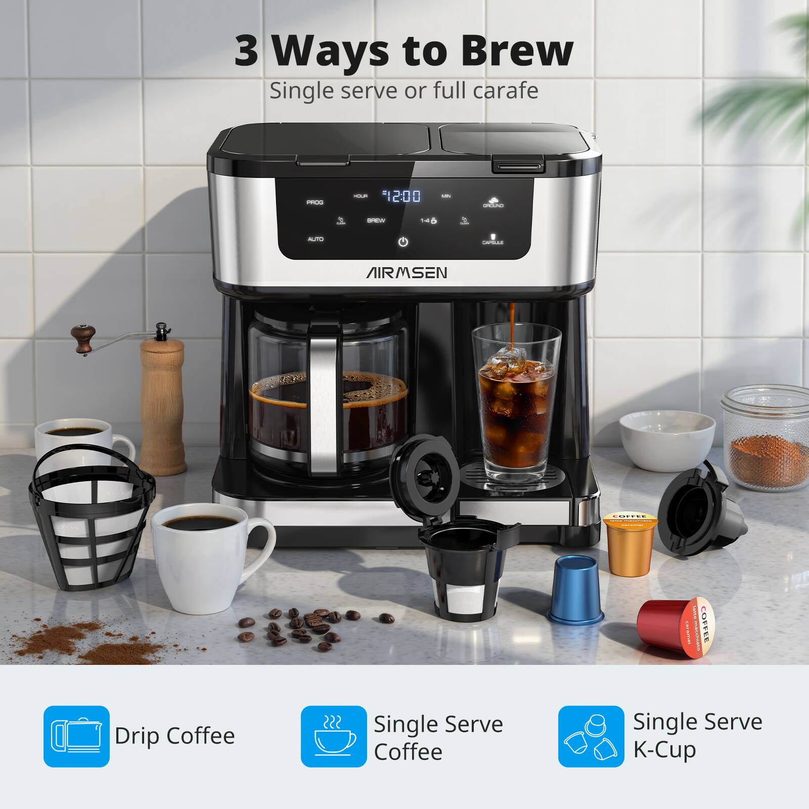 3 Ways to Brew  
Single serve or full carafe  

- Drip Coffee  
- Single Serve Coffee  
- Single Serve K-Cup