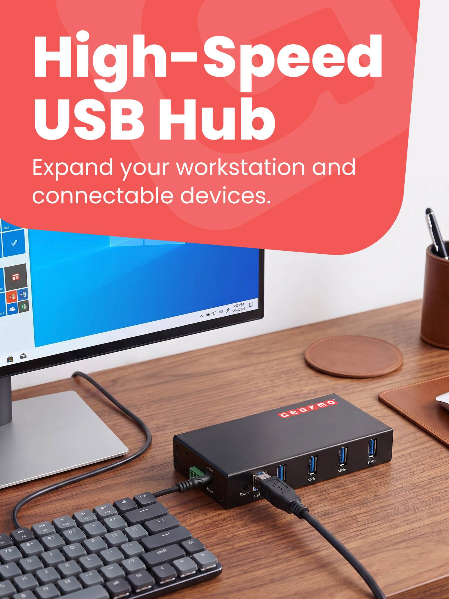 High-Speed USB Hub

Expand your workstation and connectable devices.