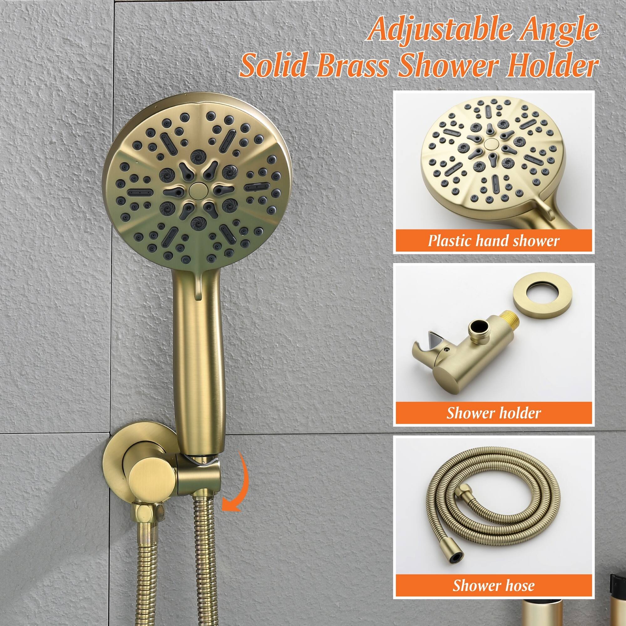 Adjustable Angle Solid Brass Shower Holder

- Plastic hand shower
- Shower holder
- Shower hose