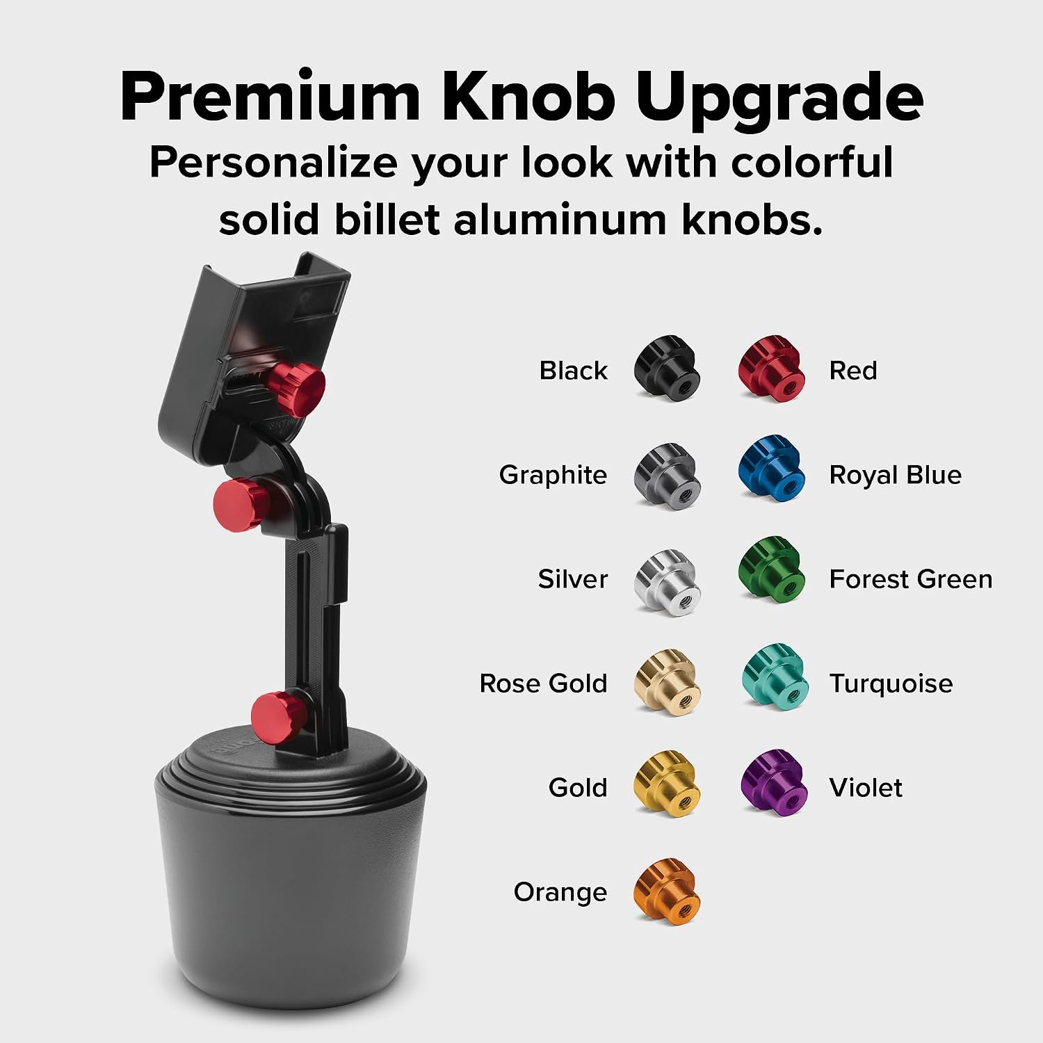 Premium Knob Upgrade  
Personalize your look with colorful solid billet aluminum knobs.

- Black
- Red
- Graphite
- Royal Blue
- Silver
- Forest Green
- Rose Gold
- Turquoise
- Gold
- Violet
- Orange