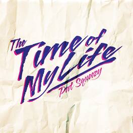 Pat Squeezy - The Time of My Life - CD5 MAXI-SINGLE
