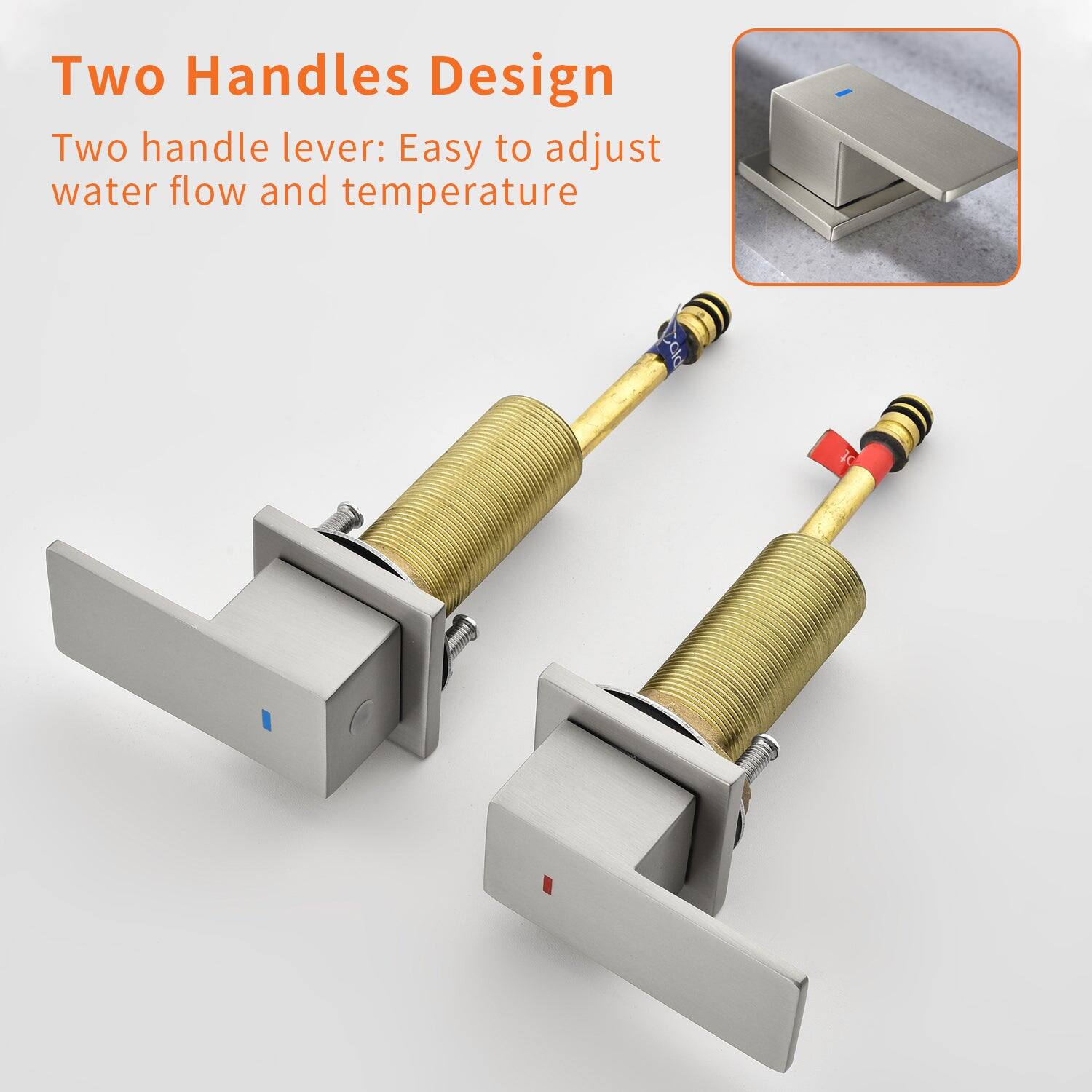 Two Handles Design

Two handle lever: Easy to adjust water flow and temperature