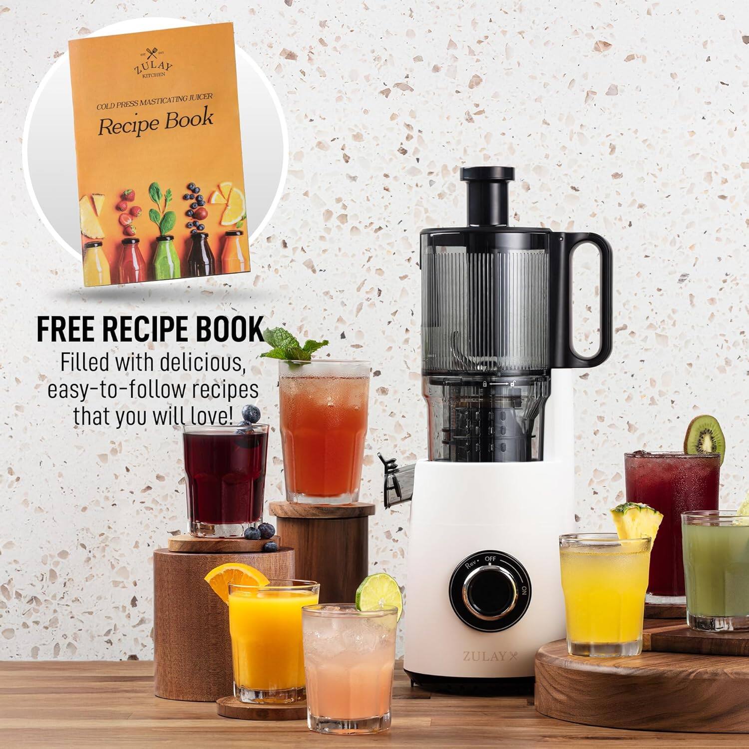 FREE RECIPE BOOK  
Filled with delicious, easy-to-follow recipes that you will love!  

COLD PRESS MASTICATING JUICER  
Recipe Book  

ZULAY KITCHENS
