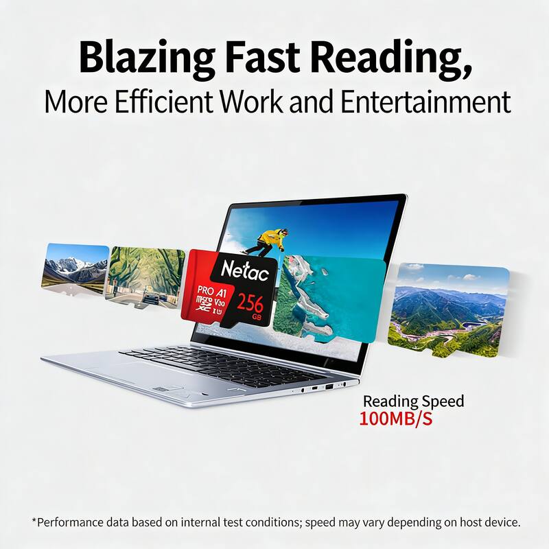 Blazing Fast Reading, More Efficient Work and Entertainment

Netac PRO A1 mgo V30 256 GB

Reading Speed 100MB/S

*Performance data based on internal test conditions; speed may vary depending on host device.