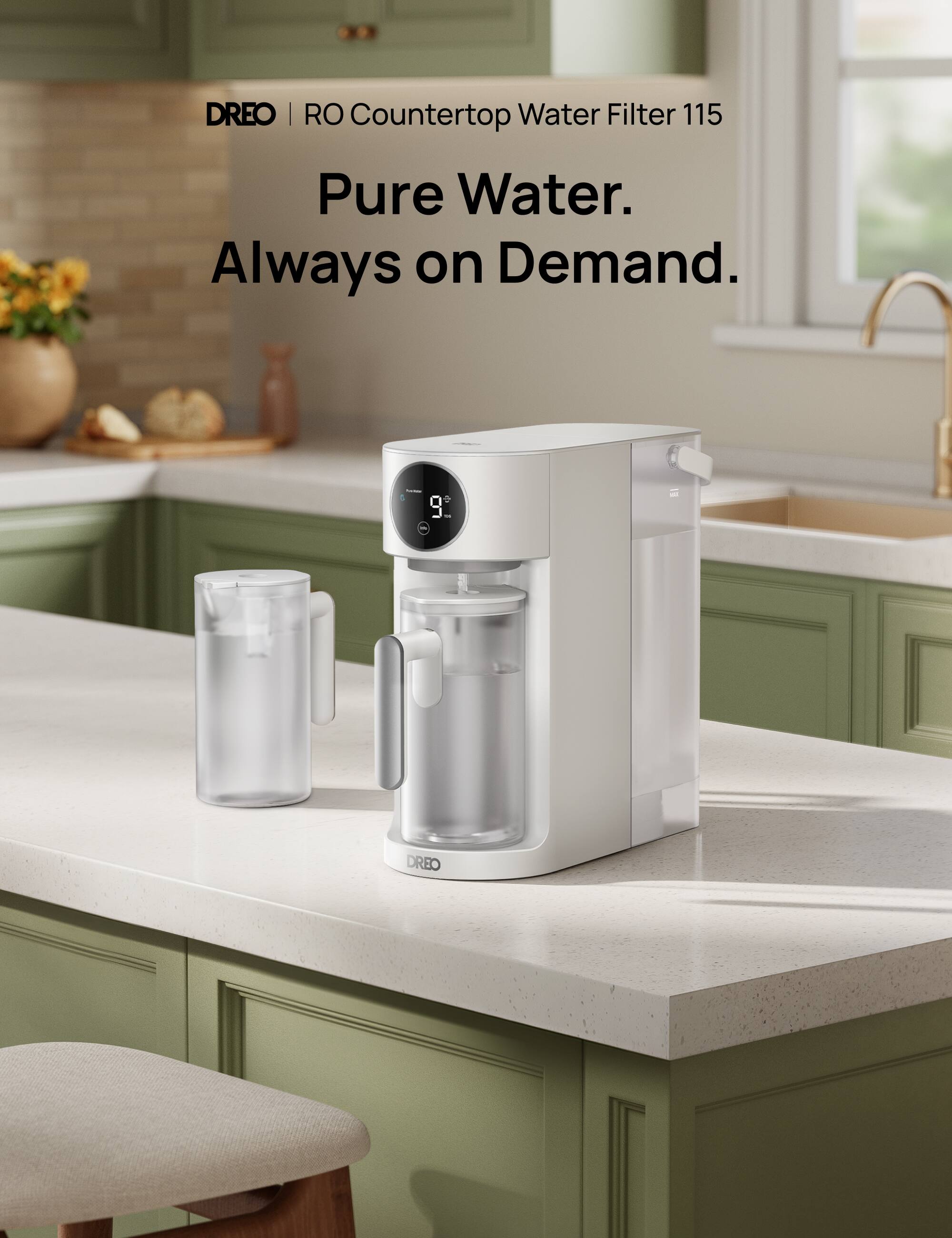 DREO | RO Countertop Water Filter 115  
Pure Water. Always on Demand.