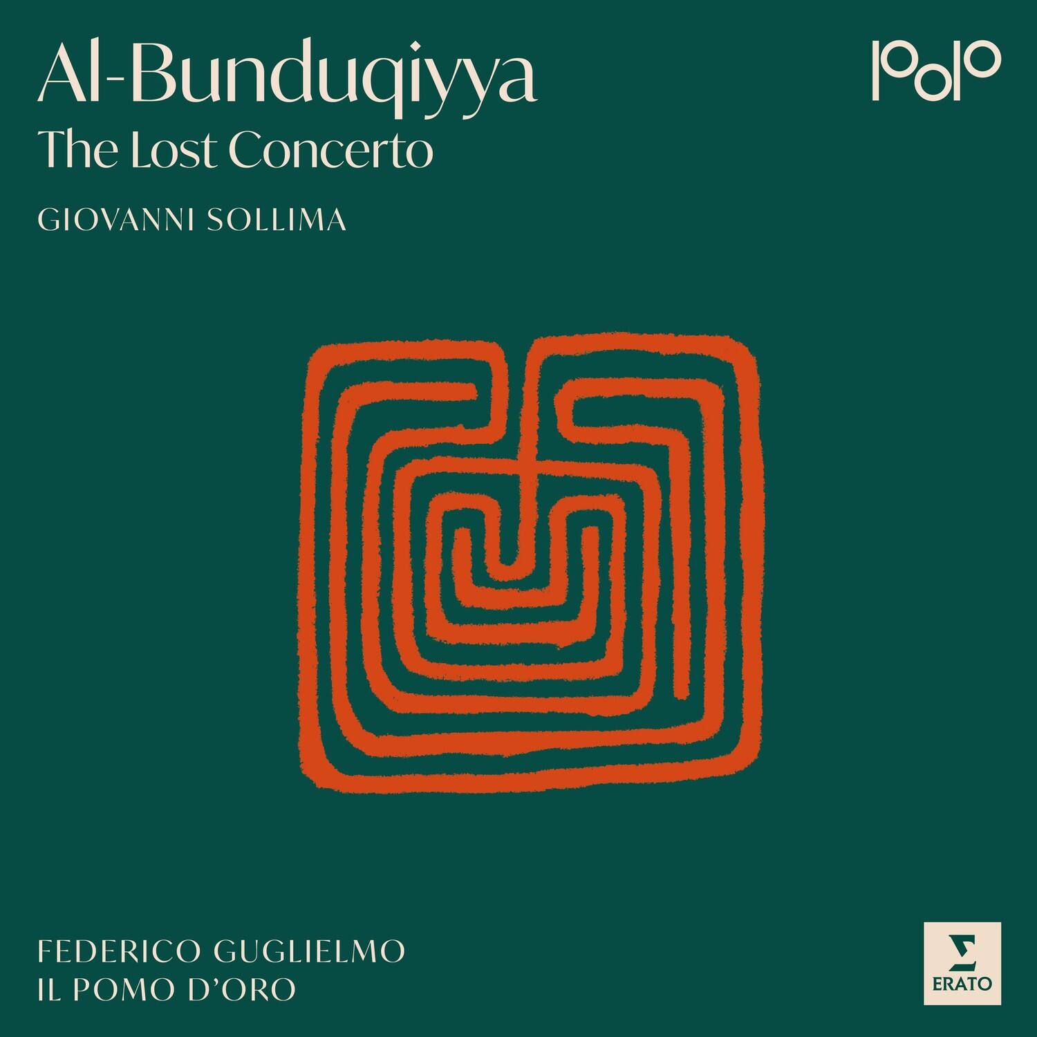 Al-Bunduqiyya  
The Lost Concerto  

GIOVANNI SOLLIMA  

FEDERICO GUGLIELMO  
IL POMO D'ORO  

ERATO