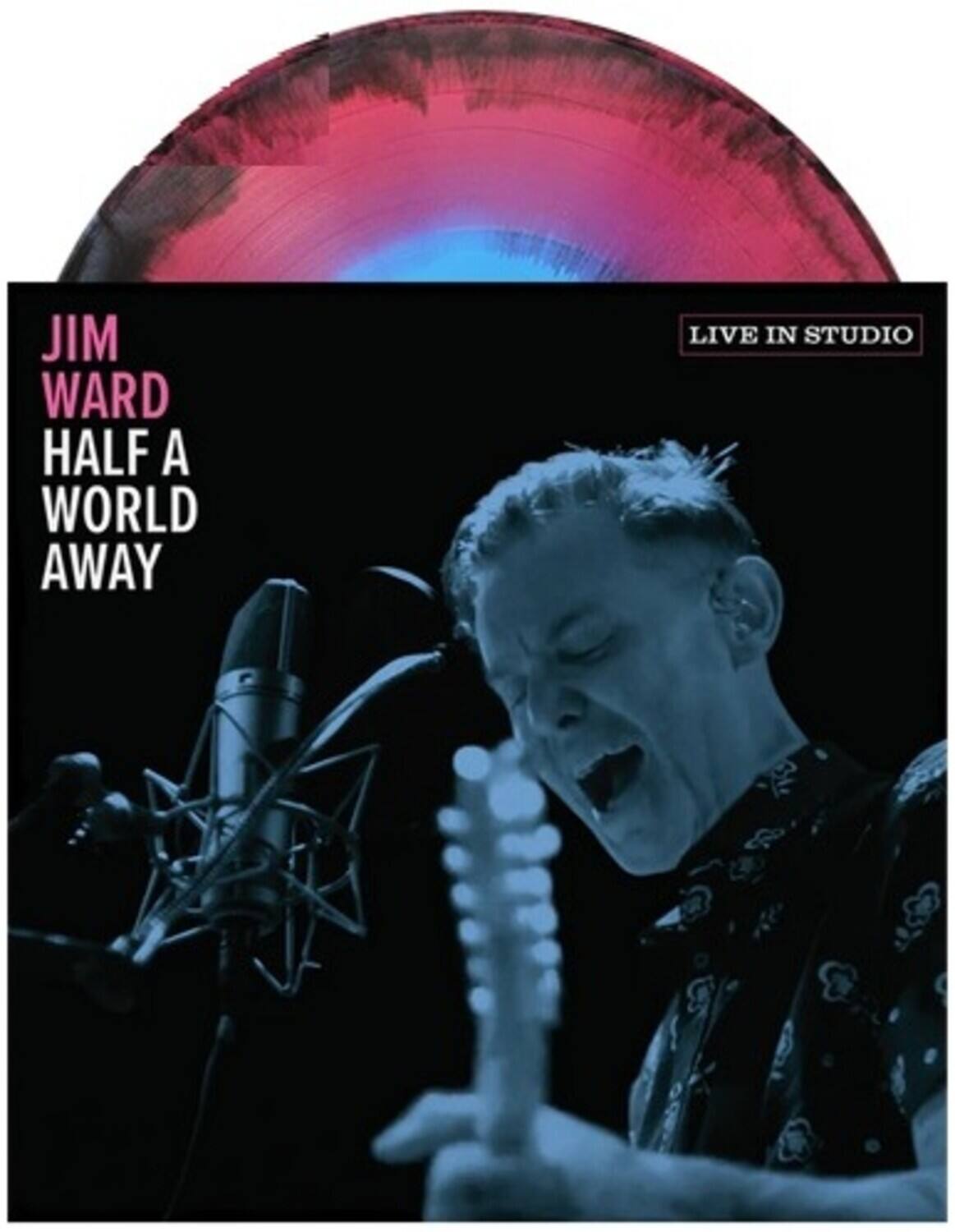 JIM WARD  
HALF A WORLD AWAY  
LIVE IN STUDIO