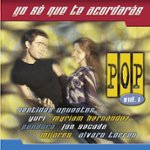 Front Standard. Yo Sé Que Te Acordarás Pop, Vol. 1 [CD].
