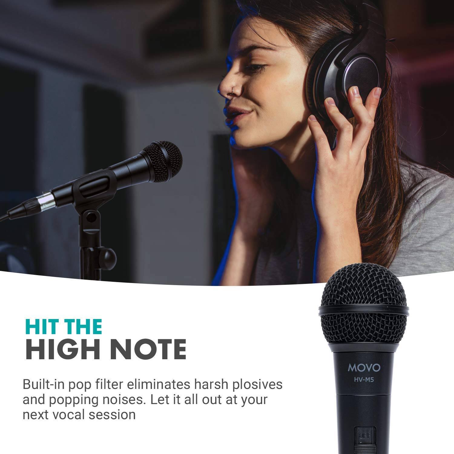 HIT THE HIGH NOTE

Built-in pop filter eliminates harsh plosives and popping noises. Let it all out at your next vocal session

MOVO HV-M5