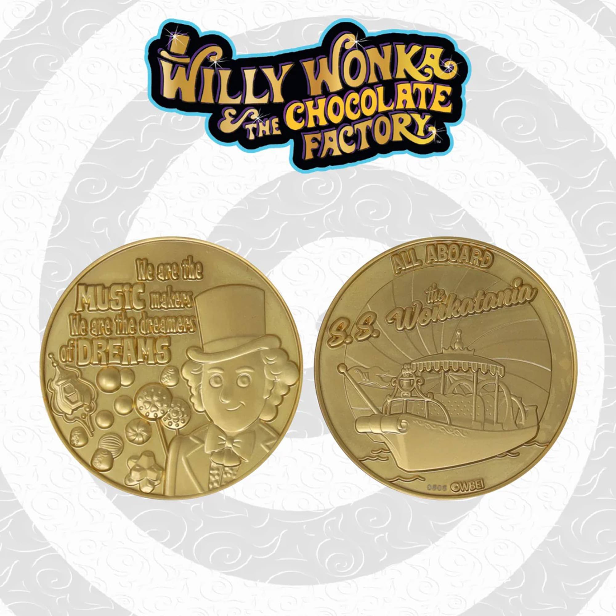 Willy Wonka & The Chocolate Factory

We are the MUSIC makers
We are the dreamers of DREAMS

ALL ABOARD
Wonkatania

S.S. Wonkatania