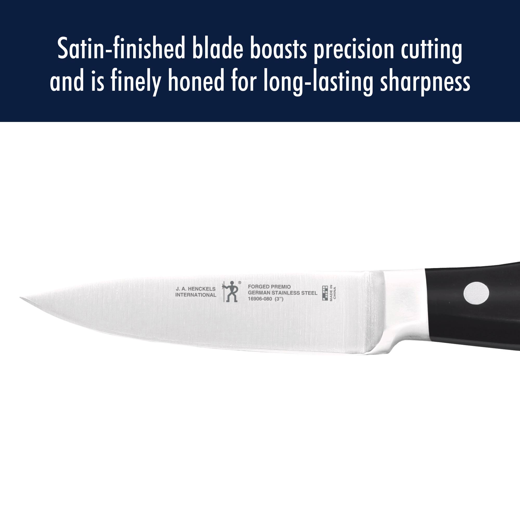 Satin-finished blade boasts precision cutting and is finely honed for long-lasting sharpness

J.A. HENCKELS INTERNATIONAL FORGED PREMIO GERMAN STAINLESS STEEL 16906-080