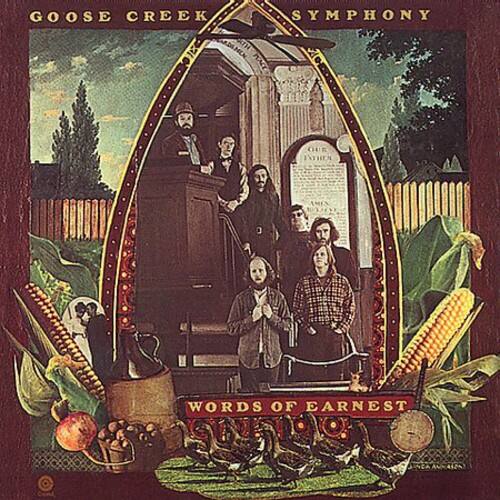 GOOSE CREEK SYMPHONY

WORDS OF EARNEST