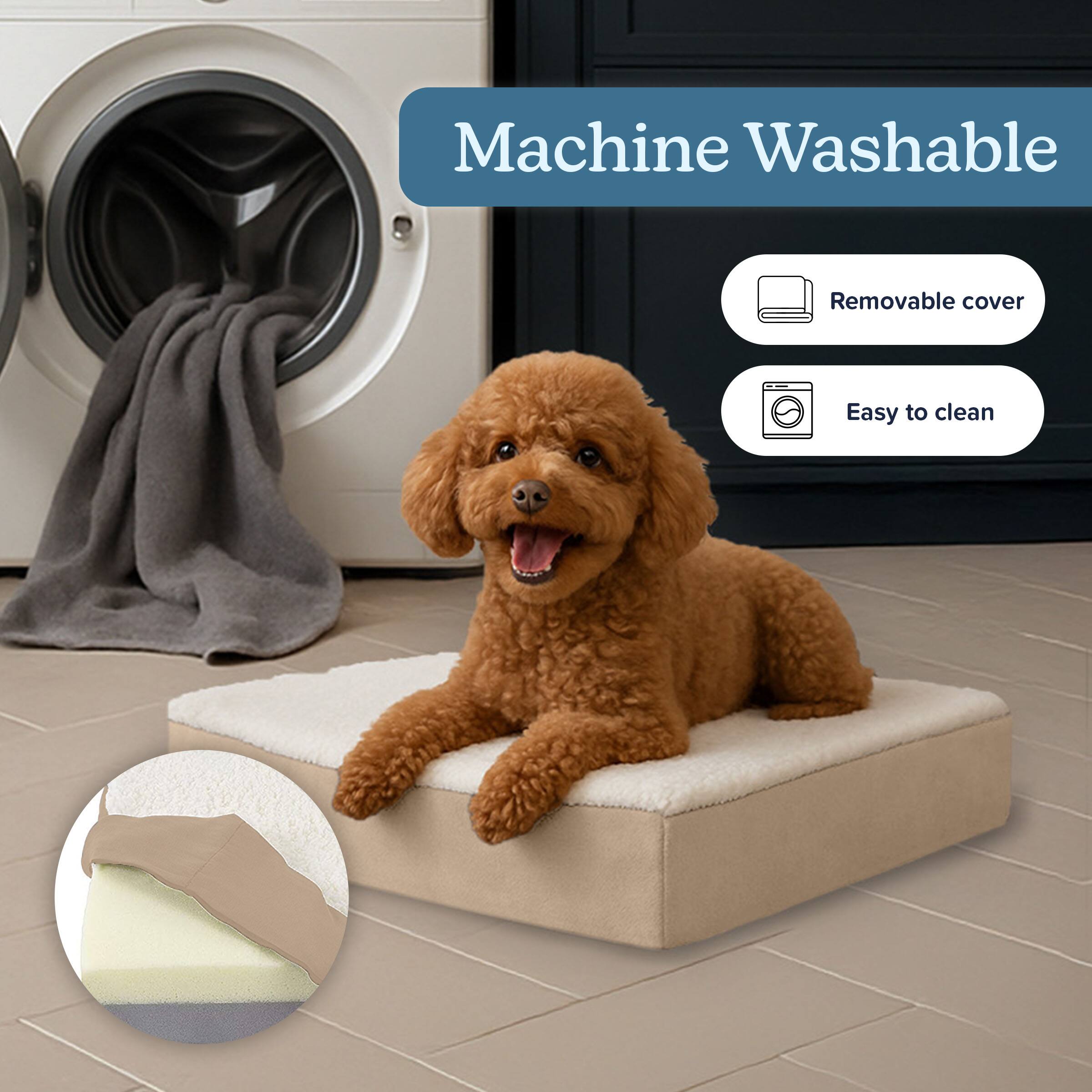 Machine Washable  
Removable cover  
Easy to clean