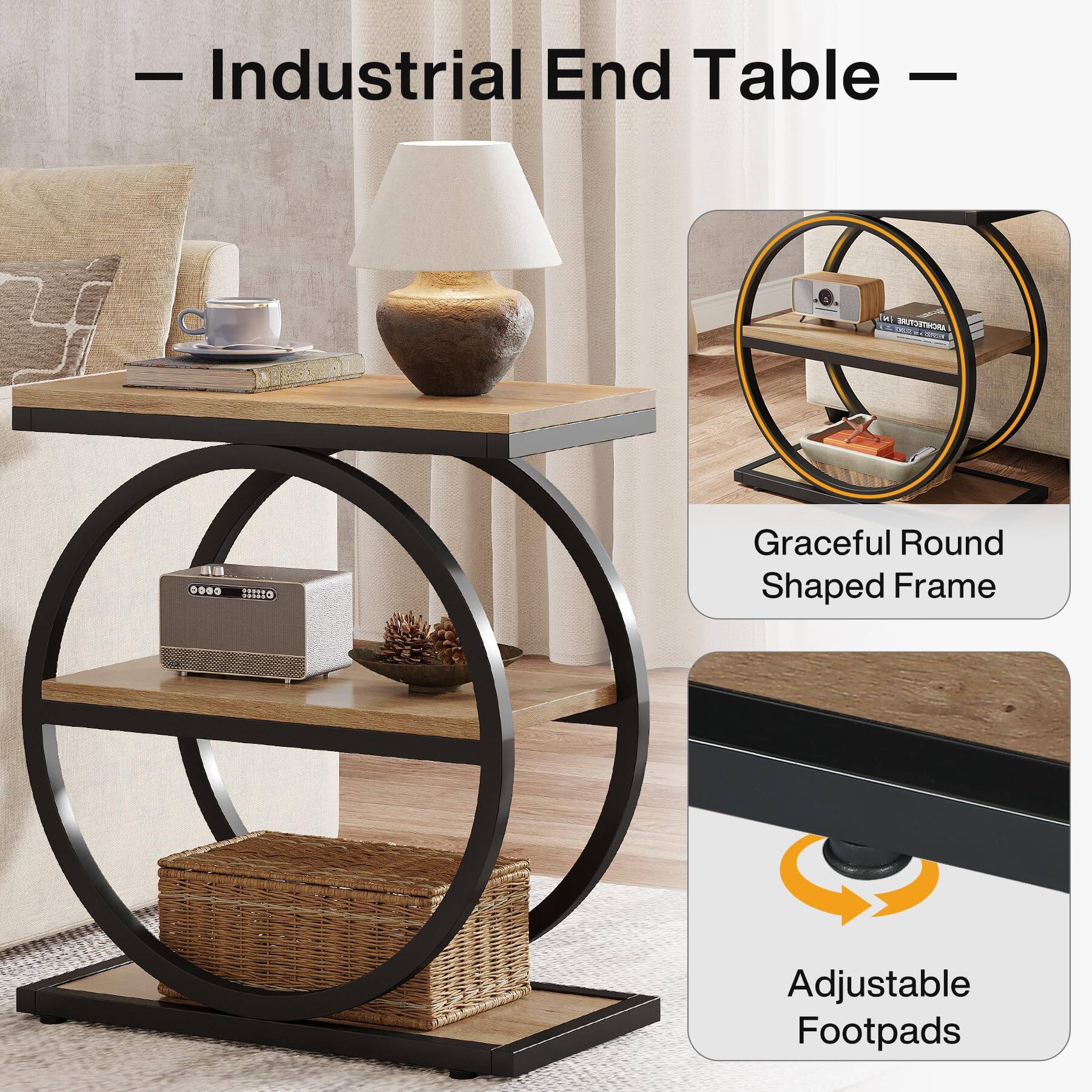 - Industrial End Table -
W ARCHITECTURE
0000 OPEGRA Diddes
Graceful Round Shaped Frame
Adjustable Footpads