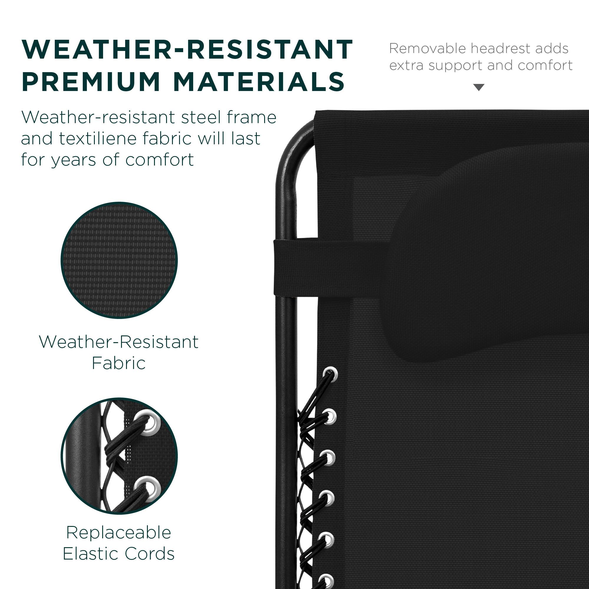 **WEATHER-RESISTANT PREMIUM MATERIALS**

Weather-resistant steel frame and textilene fabric will last for years of comfort

- Weather-Resistant Fabric
- Replaceable Elastic Cords

Removable headrest adds extra support and comfort