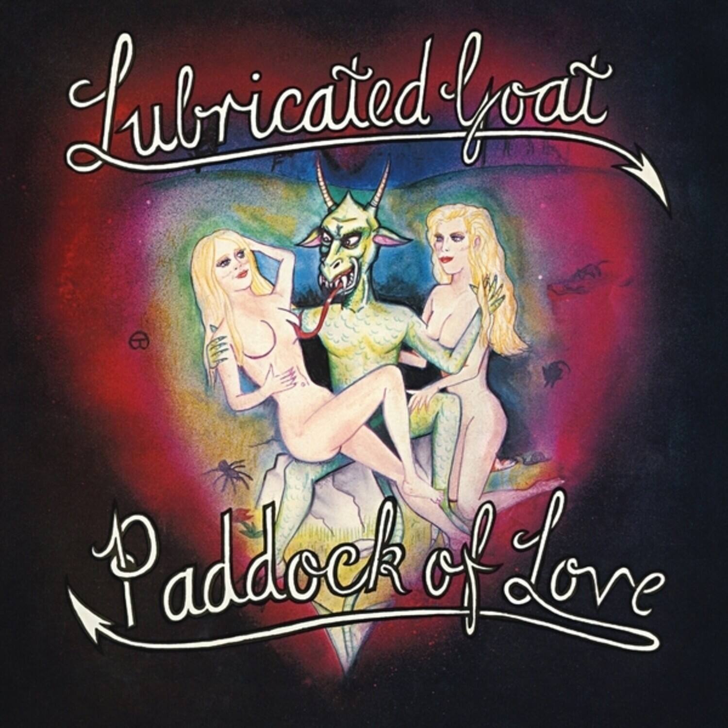 Lubricated Goat  
Paddock of Love