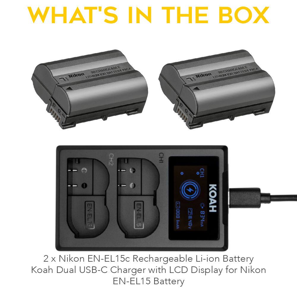 WHAT'S IN THE BOX

2 x Nikon EN-EL15c Rechargeable Li-ion Battery  
Koah Dual USB-C Charger with LCD Display for Nikon EN-EL15 Battery