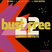 Bust Free 22 [LP] - VINYL - Front_Zoom