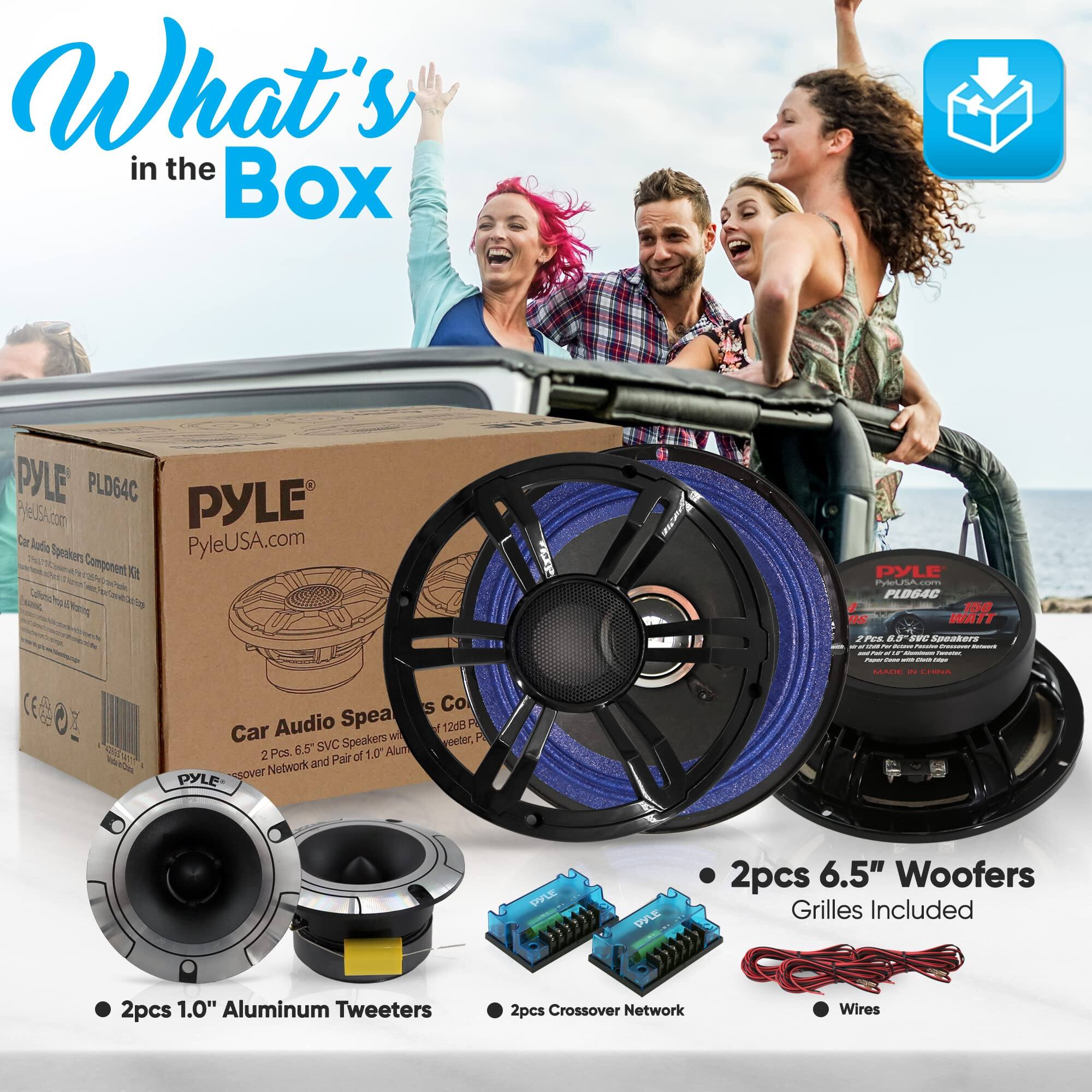 What's in the Box

PYLE PLD64C

PYLE Re U5A.com tar fio PyleUSA.com Speakers Component

PYLE PMS F C PLB64C 150 US WATT

Car Speakers w eoeter, P 6.5 SVC Alum 2 Pcs. Par of 1.9 Network and PYLE sover

- 2pcs 6.5" Woofers Grilles Included
- 2pcs 1.0" Aluminum Tweeters
- 2pcs Crossover Network
- Wires