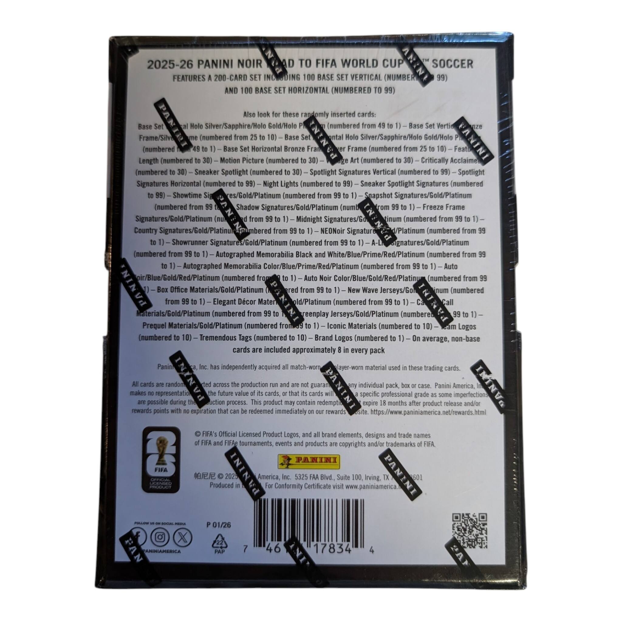 2025-26 PANINI NOIR ROAD TO FIFA WORLD CUP SOCCER FEATURES A 200-CARD SET INCLUDING 100 BASE SET VERTICAL (NUMBERED TO 99) AND 100 BASE SET HORIZONTAL (NUMBERED TO 99)

Also look for these randomly inserted cards:
- Base Set Vertical (numbered from 49 to 1) - Base Set Horizontal (numbered from 25 to 10) - Frame (numbered from 25 to 10) - Bronze Frame (numbered from 25 to 10) - Length (numbered to 30) - Motion Picture (numbered to 30) - Sneaker Spotlight (numbered to 30) - Spotlight Signatures Vertical (numbered to 99) - Spotlight Signatures Horizontal (numbered to 99) - Night Lights (numbered to 99) - Showtime (numbered from 99 to 1) - Snapshot Signatures/Gold/Platinum (numbered from 99 to 1) - Shadow Signatures/Gold/Platinum (numbered from 99 to 1) -