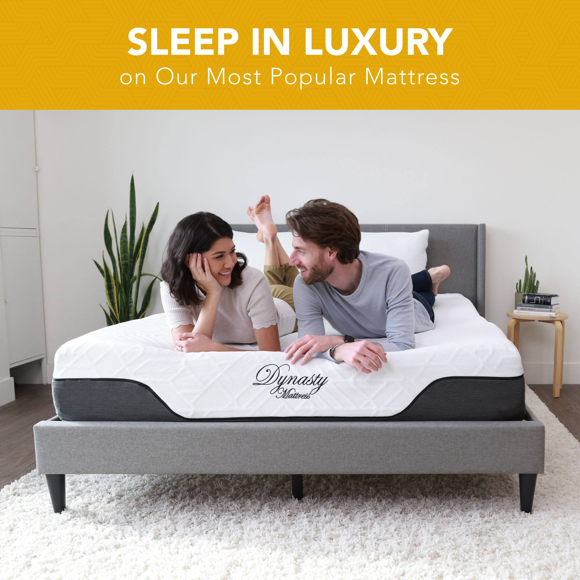 SLEEP IN LUXURY on Our Most Popular Mattress  
Dynasty Mattress