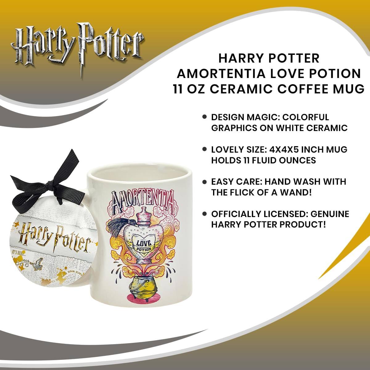 Harry Potter  
AMORTENTIA LOVE POTION  
11 OZ CERAMIC COFFEE MUG  

DESIGN MAGIC: COLORFUL GRAPHICS ON WHITE CERAMIC  
LOVELY SIZE: 4X4X5 INCH MUG HOLDS 11 FLUID OUNCES  
EASY CARE: HAND WASH WITH THE FLICK OF A WAND!  
OFFICIALLY LICENSED: GENUINE HARRY POTTER PRODUCT!