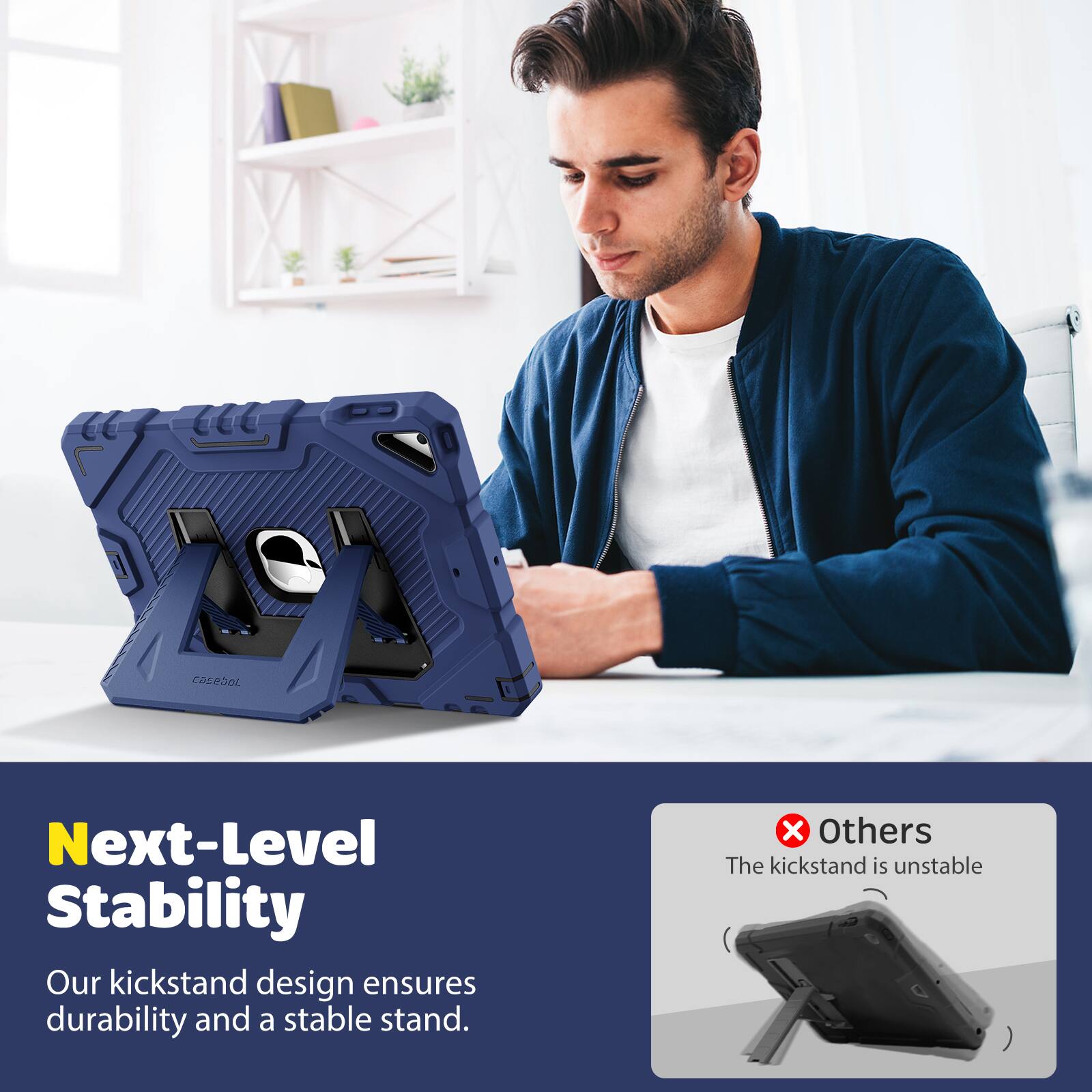 Next-Level Stability  
Our kickstand design ensures durability and a stable stand.  

Others  
The kickstand is unstable