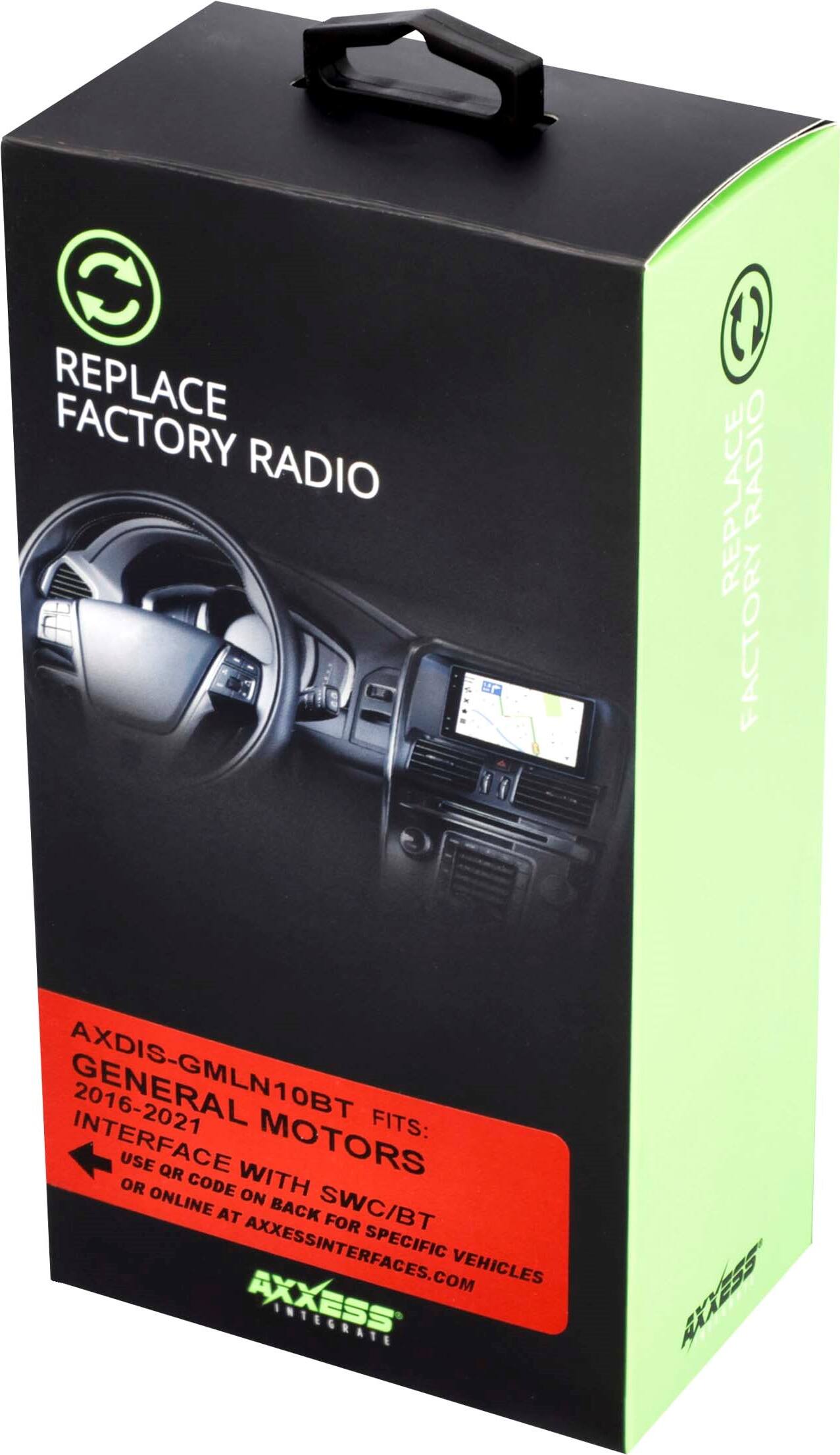 Replace Factory Radio Replace Radio Factory AXDIS-GMLN10BT 2016-2021 Fits: Interface Use QR Codes or Code with On Online at Back SWC/BT for AxxessInterfaces.com Specific Vehicles Axxess ARAESS