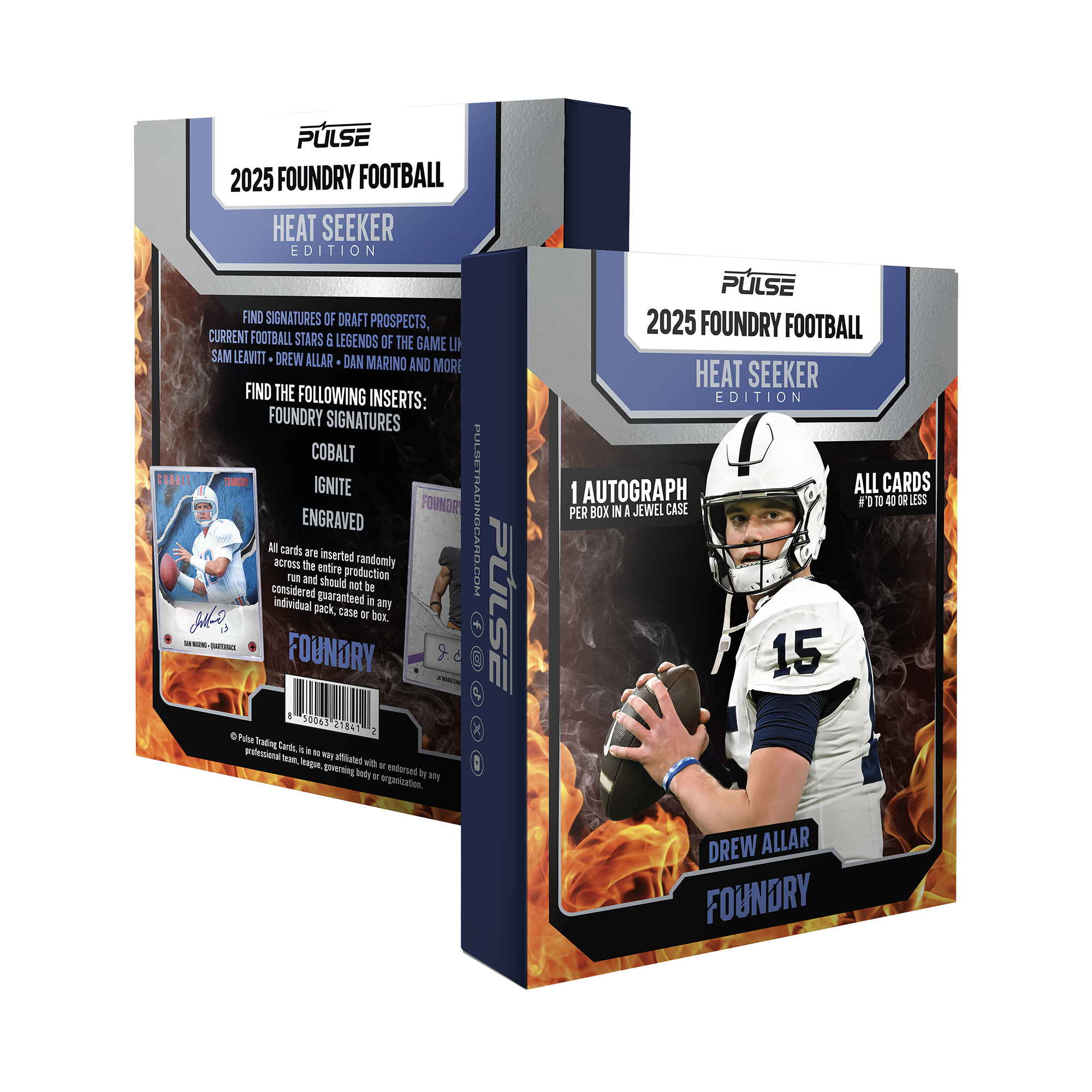 PULSE 2025 FOUNDRY FOOTBALL  
HEAT SEEKER EDITION  

FIND SIGNATURES OF DRAFT PROSPECTS, CURRENT FOOTBALL STARS & LEGENDS OF THE GAME LIKE SAM LEAVITT, DREW ALLAR, DAN MARINO AND MORE  

FIND THE FOLLOWING INSERTS:  
- FOUNDRY SIGNATURES  
- COBALT  
- IGNITE  
- ENGRAVED  

1 AUTOGRAPH PER BOX IN A JEWEL CASE  
ALL CARDS #D/40 OR LESS  

All cards are inserted randomly across the entire production and should not be considered guaranteed in any individual pack, case or box.  

PULSE TRADINGCARD.COM  

© Pulse Trading Cards. This product is not affiliated with or endorsed by any professional league, school, governing body or organization.  

DREW ALLAR  
FOUNDRY