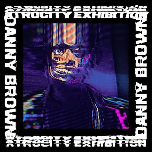 DANNY BROWN  
CITY EXHIBITION  
DANNY BROWN  
CITY EXHIBITION