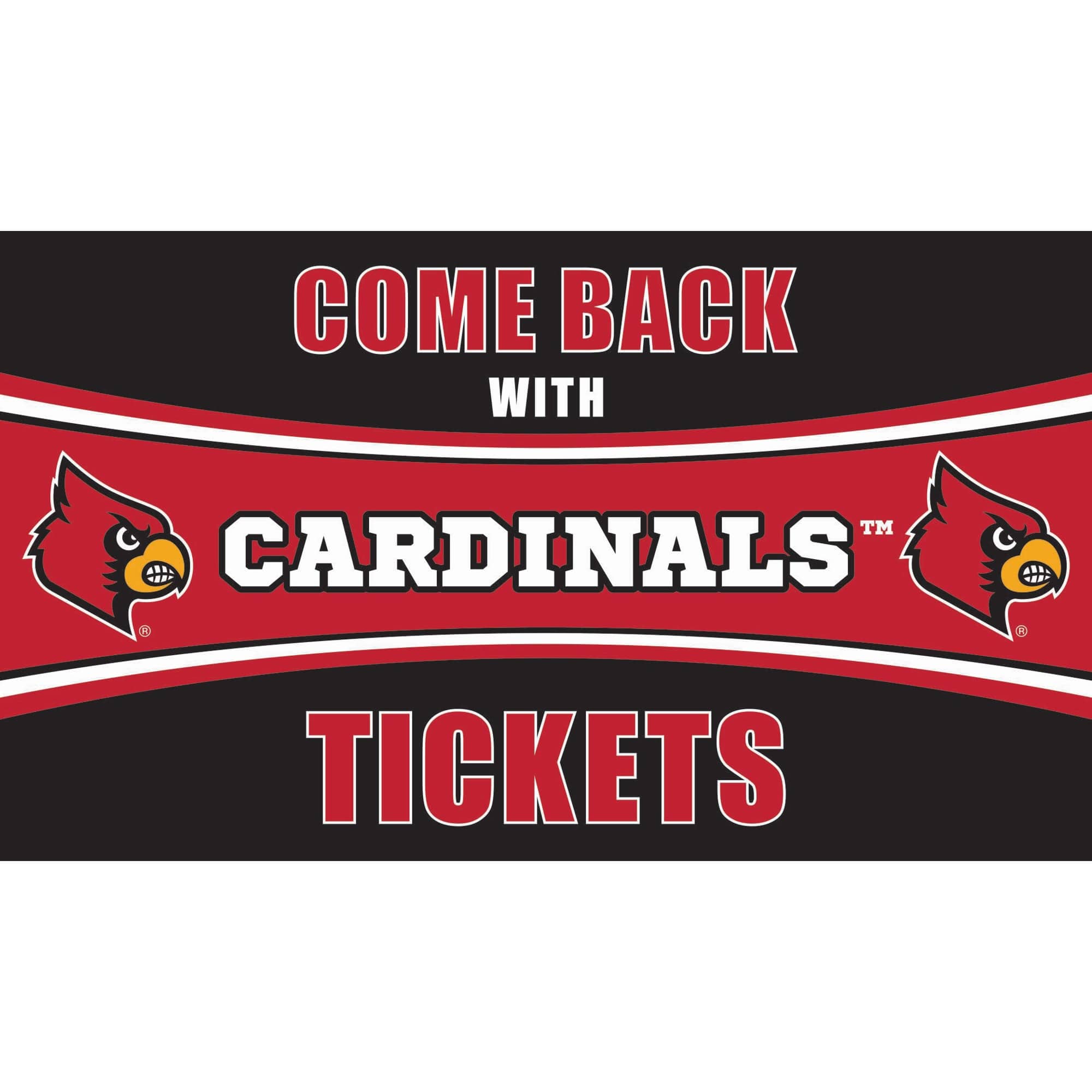 Evergreen Enterprises - Louisville Cardinals 28" x 16" Come Back With Tickets Door Mat - Multicolor