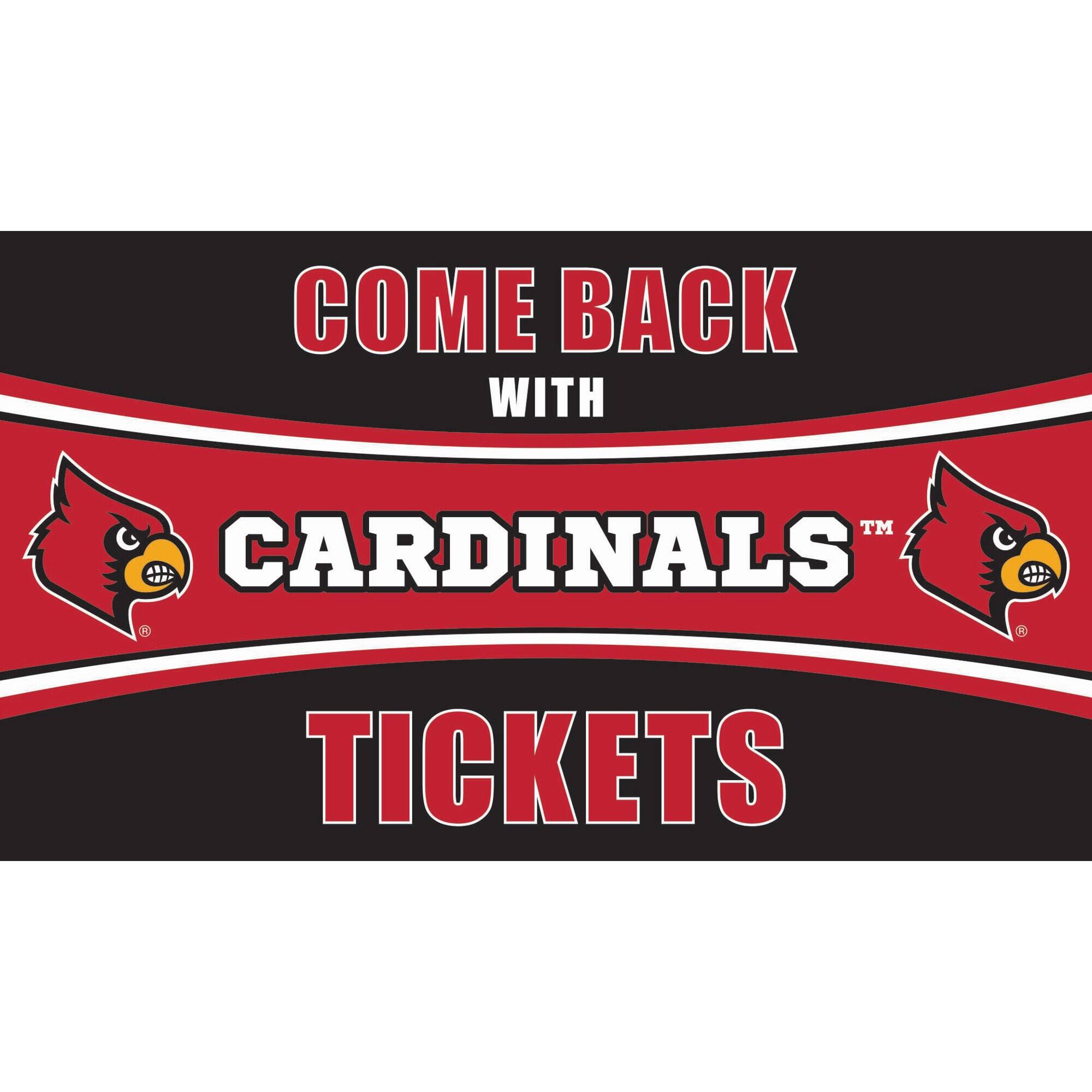 COME BACK WITH CARDINALS TICKETS