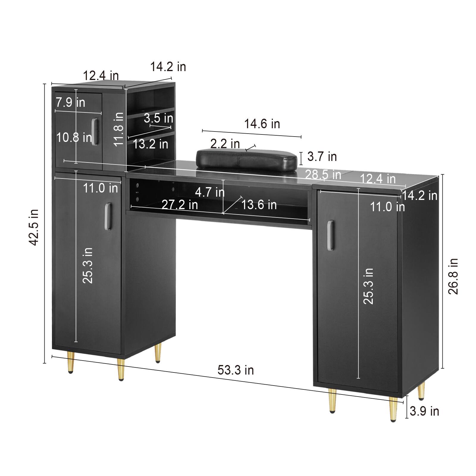 Here is the corrected and grouped text based on the image:

- Width: 12.4 in, 14.2 in, 14.6 in, 12.4 in, 14.2 in
- Height: 42.5 in, 25.3 in, 25.3 in, 26.8 in, 53.3 in
- Depth: 3.5 in, 2.2 in, 3.7 in, 3.9 in
- Shelf dimensions: 
  - 7.9 in x 10.8 in
  - 3.5 in x 11.8 in
  - 2.2 in x 13.2 in
  - 4.7 in x 27.2 in
  - 11.0 in x 13.6 in
- Other dimensions: 
  - 3.7 in
  - 28.5 in
  - 11.0 in
  - 4.7 in