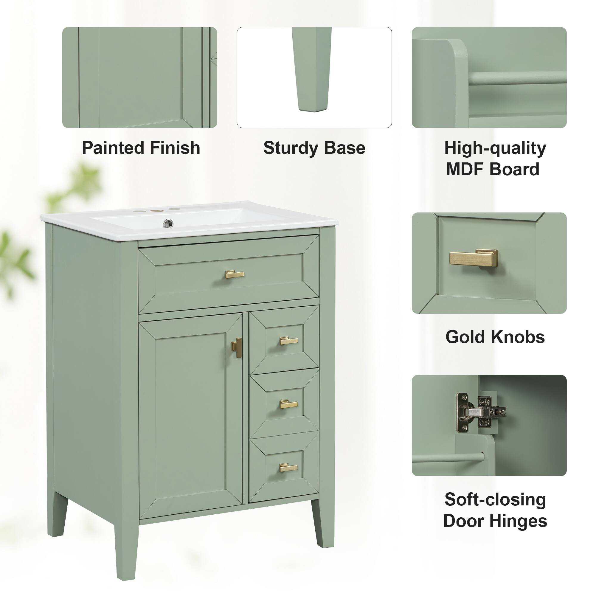 Painted Finish  
Sturdy Base  
High-quality MDF Board  
Gold Knobs  
Soft-closing Door Hinges