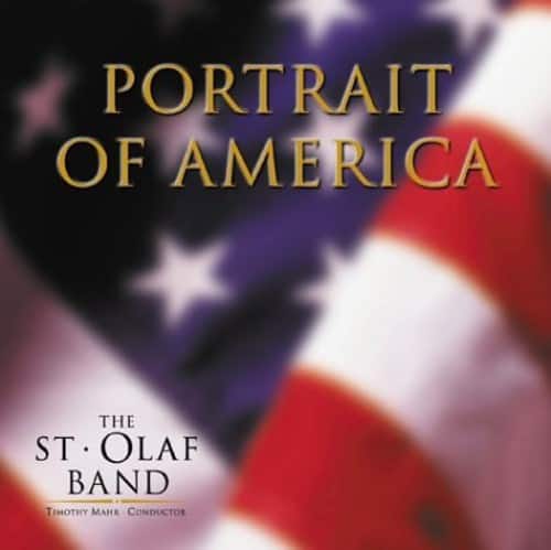 The St. Olaf Band - Portrait of America  - COMPACT DISCS