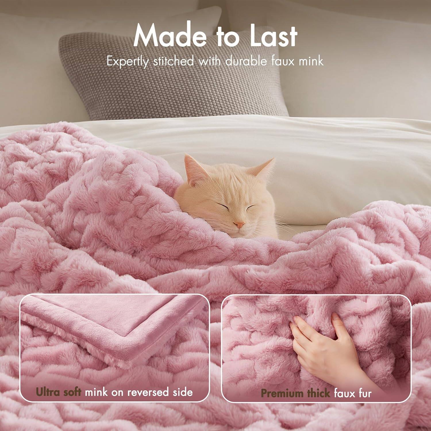 Made to Last  
Expertly stitched with durable faux mink  

Ultra soft mink on reversed side  
Premium thick faux fur