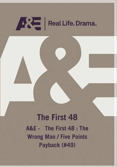 Front. A&E - The First 48 : The Wrong Man / Five Points Payback (#4.