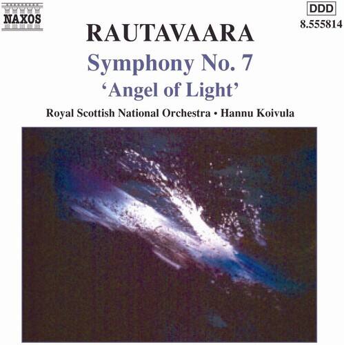 RAUTAVAARA  
Symphony No. 7  
‘Angel of Light’  

Royal Scottish National Orchestra • Hannu Koivula  

NAXOS  
8.555814  
DDD